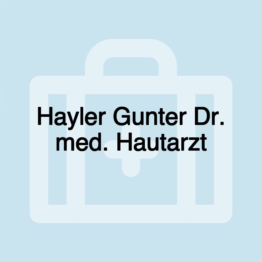 Hayler Gunter Dr. med. Hautarzt