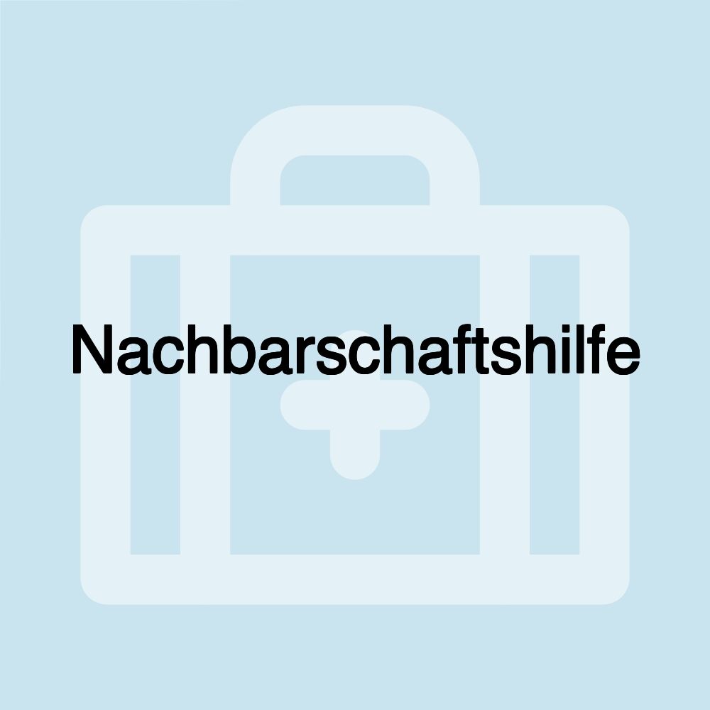 Nachbarschaftshilfe