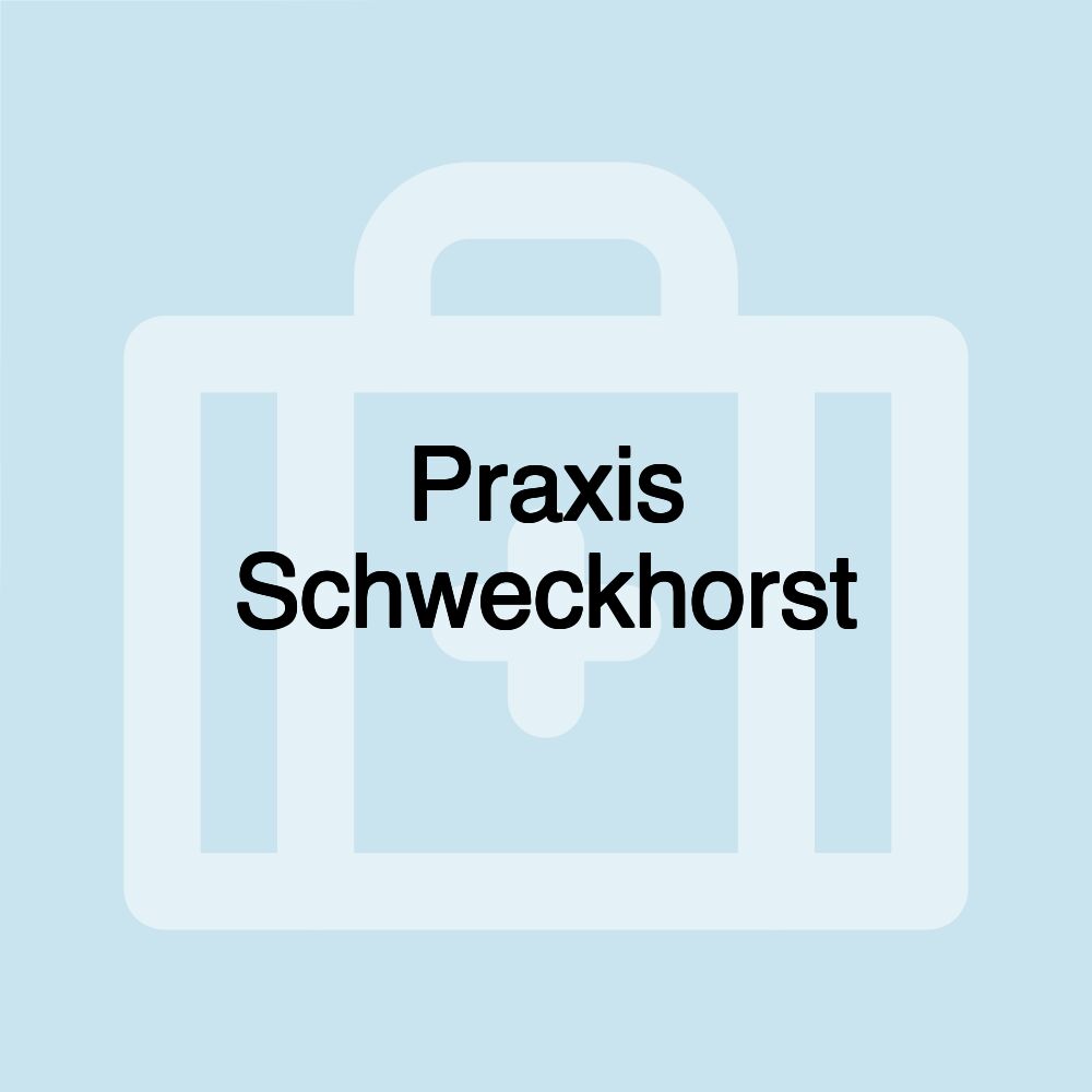 Praxis Schweckhorst