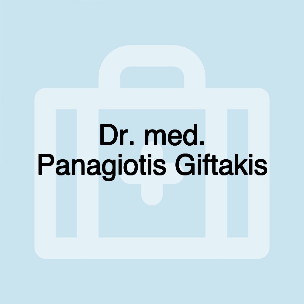 Dr. med. Panagiotis Giftakis