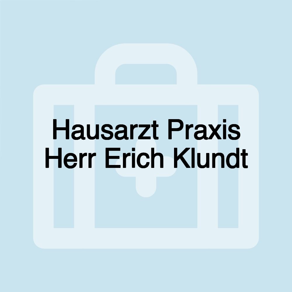 Hausarzt Praxis Herr Erich Klundt