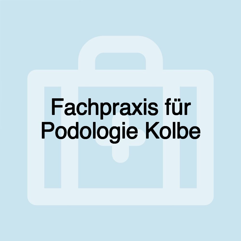 Fachpraxis für Podologie Kolbe