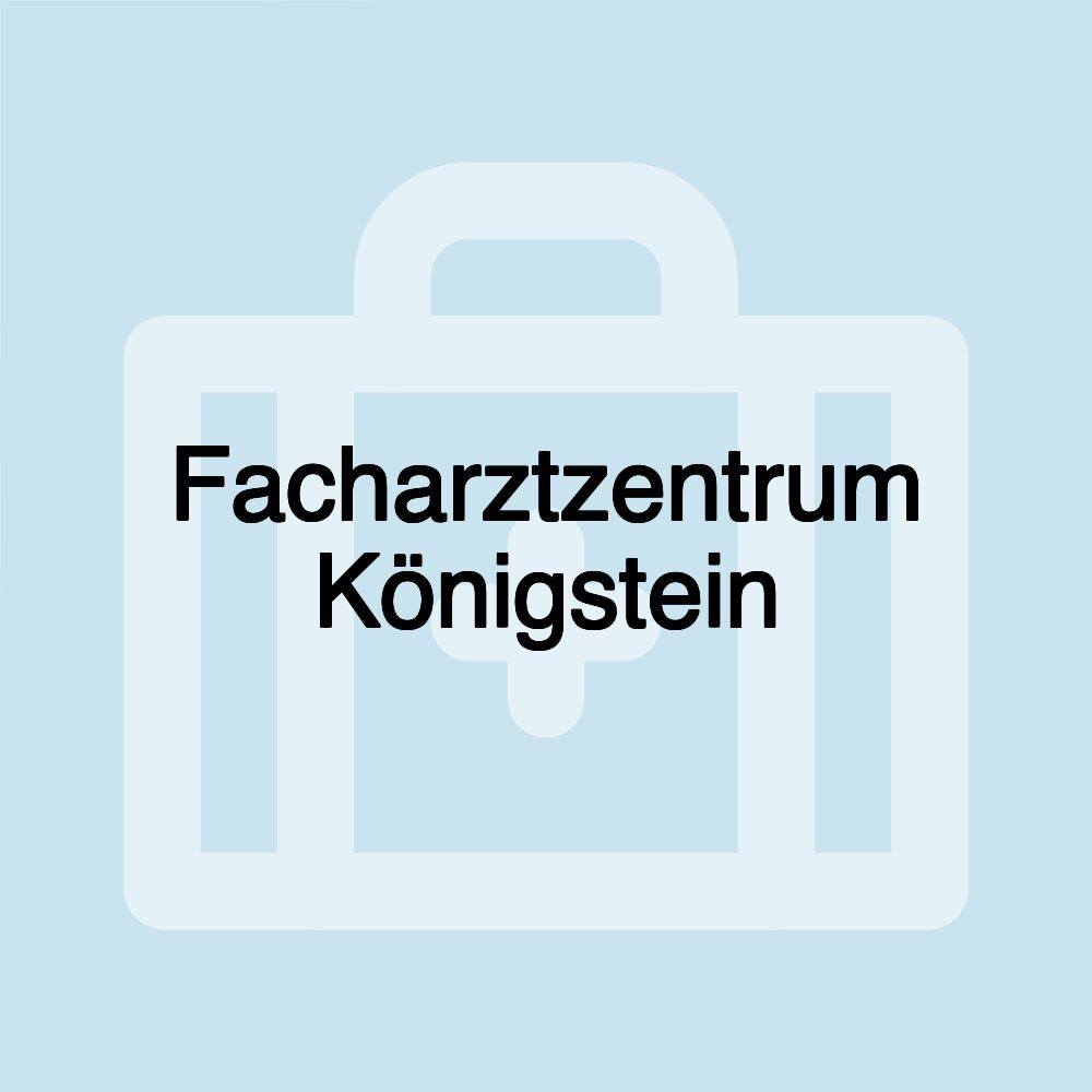 Facharztzentrum Königstein