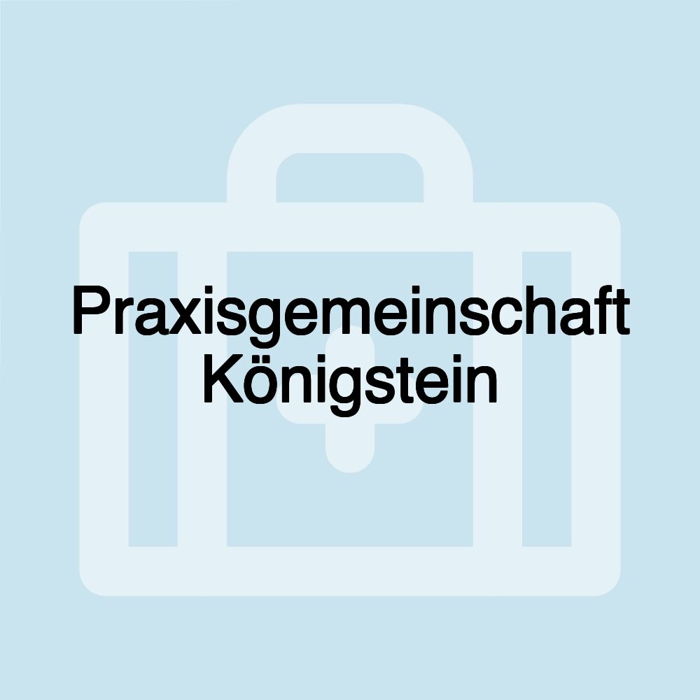 Praxisgemeinschaft Königstein