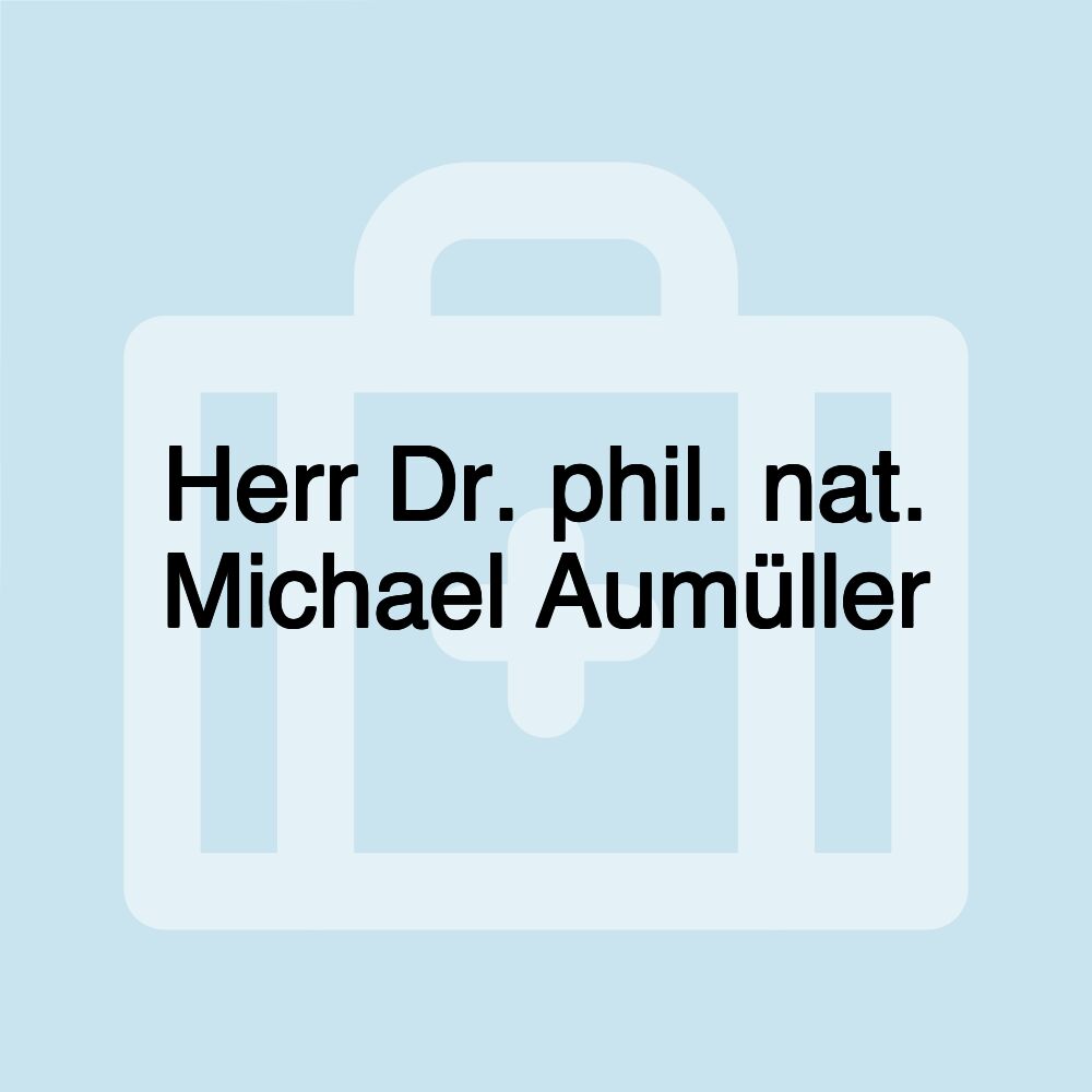 Herr Dr. phil. nat. Michael Aumüller