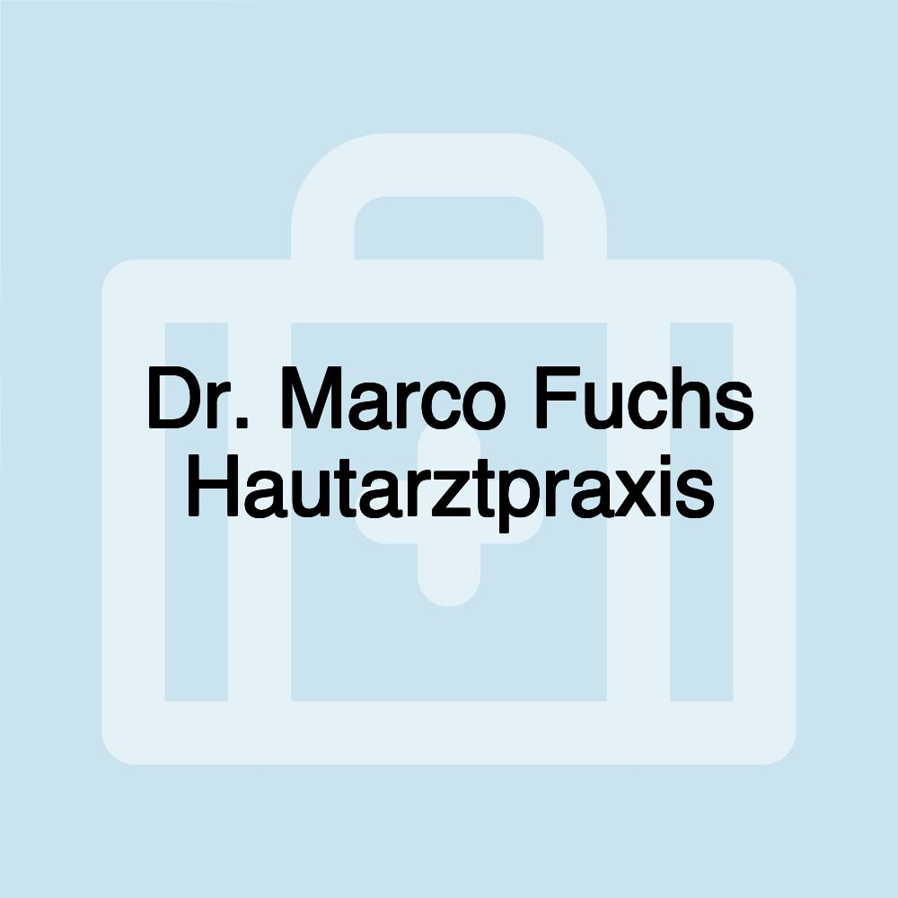 Dr. Marco Fuchs Hautarztpraxis