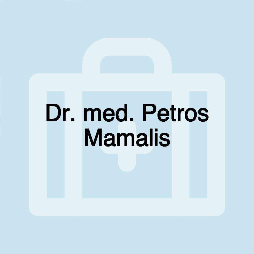 Dr. med. Petros Mamalis