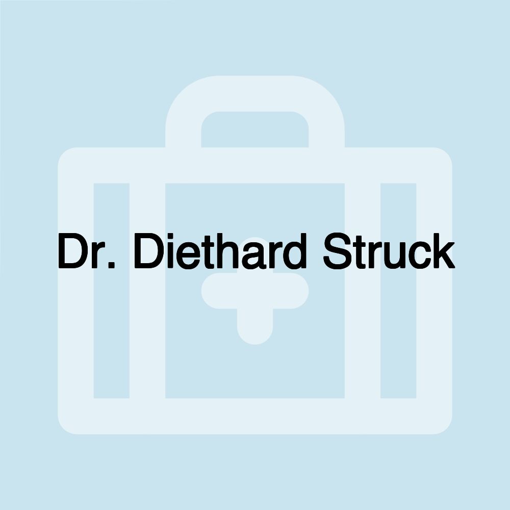 Dr. Diethard Struck