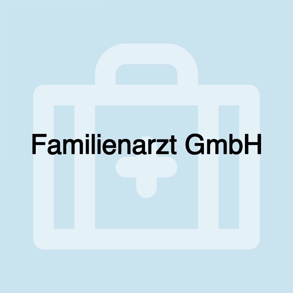 Familienarzt GmbH