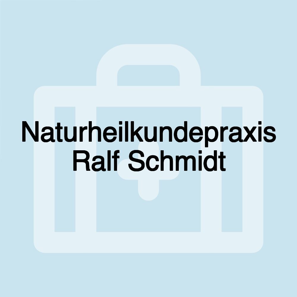 Naturheilkundepraxis Ralf Schmidt