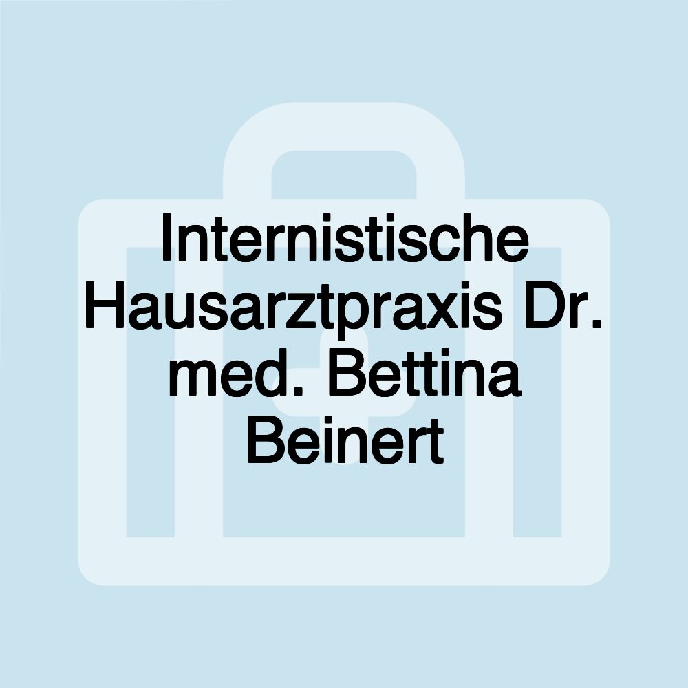 Internistische Hausarztpraxis Dr. med. Bettina Beinert