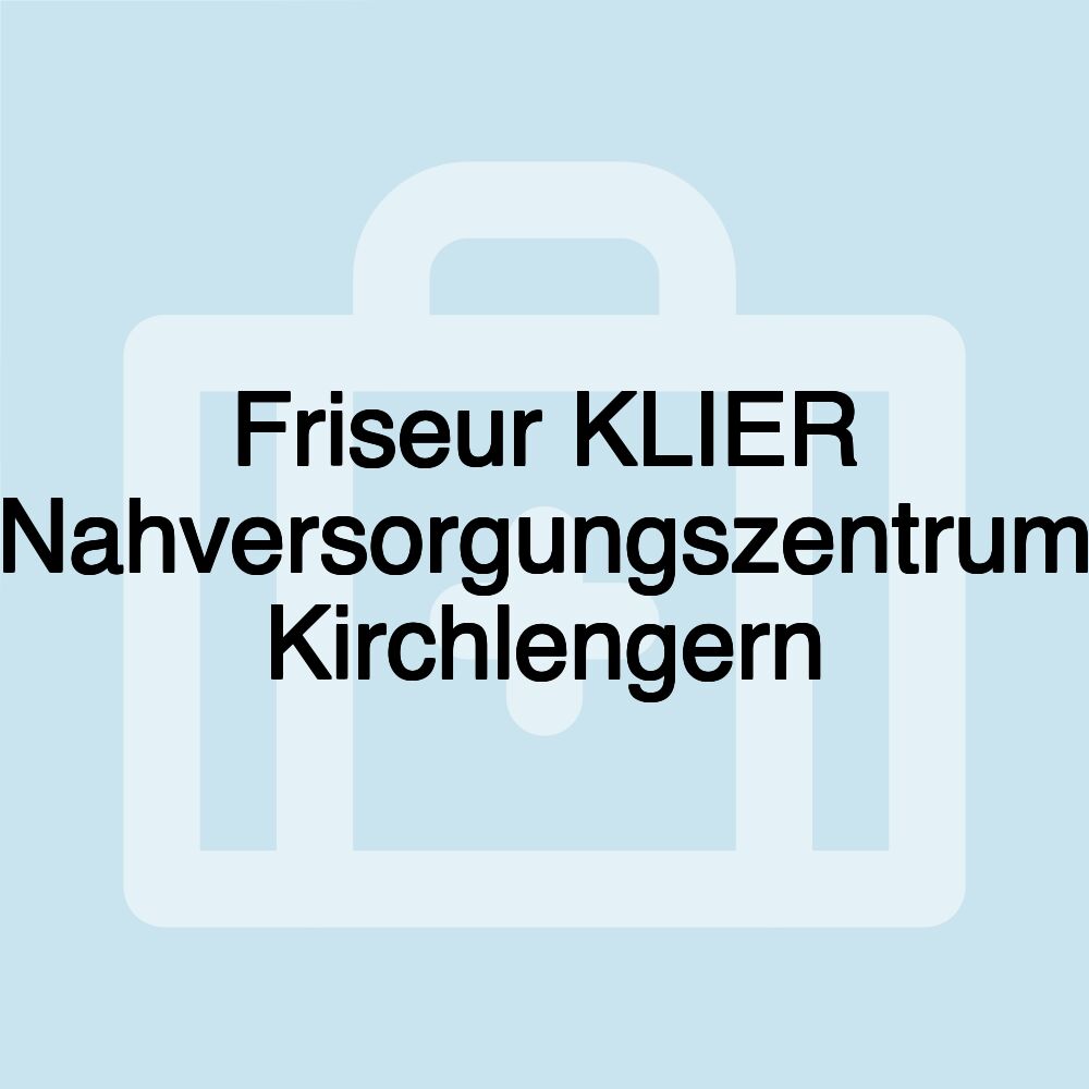 Friseur KLIER Nahversorgungszentrum Kirchlengern