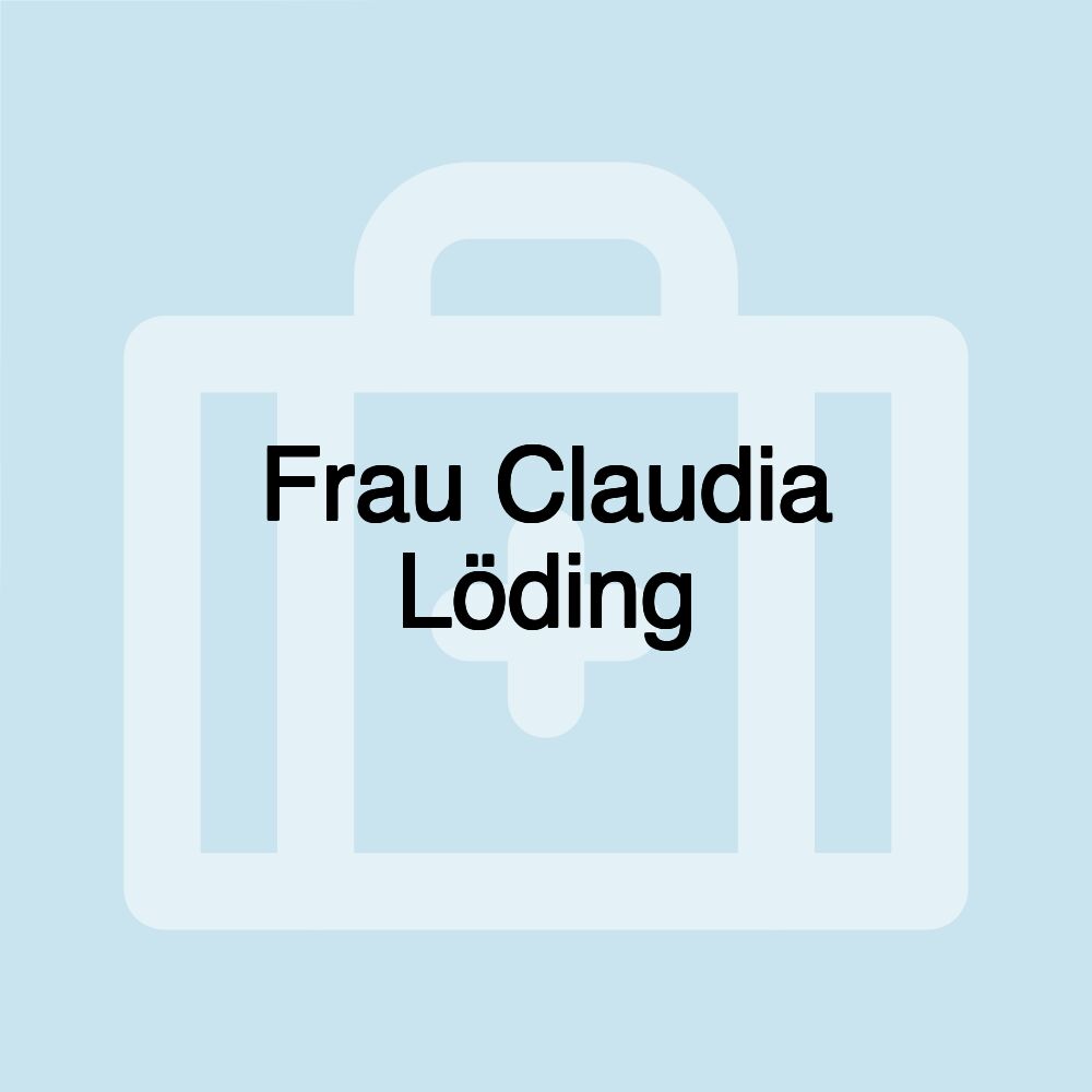 Frau Claudia Löding