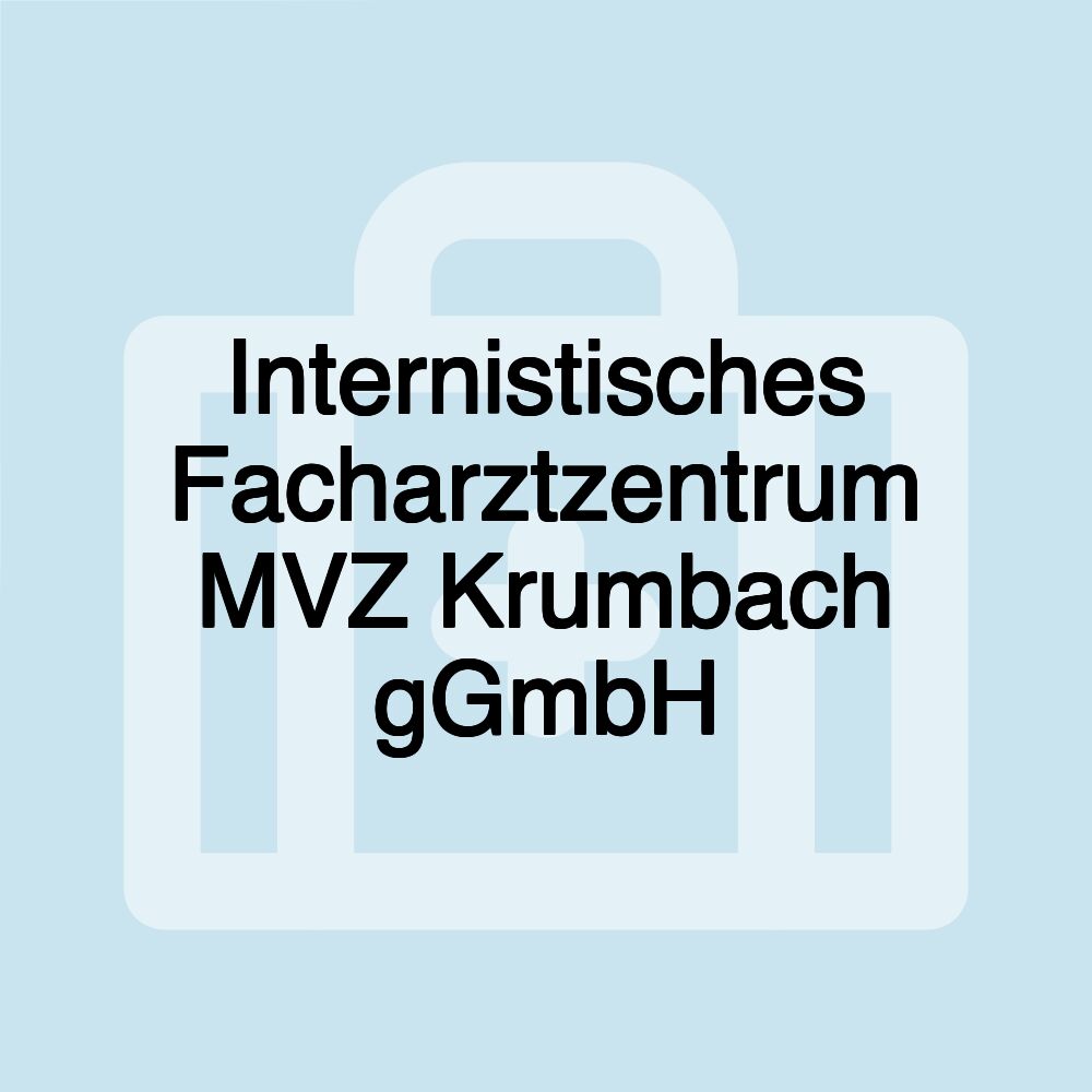 Internistisches Facharztzentrum MVZ Krumbach gGmbH