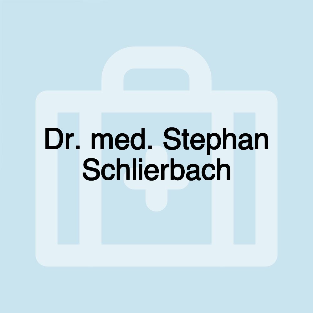 Dr. med. Stephan Schlierbach