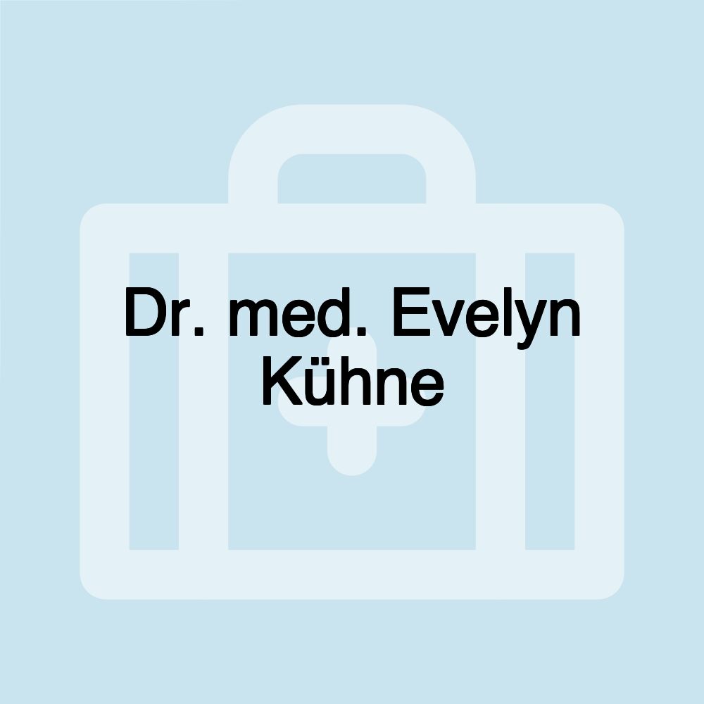 Dr. med. Evelyn Kühne