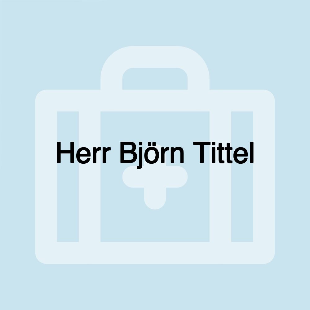 Herr Björn Tittel