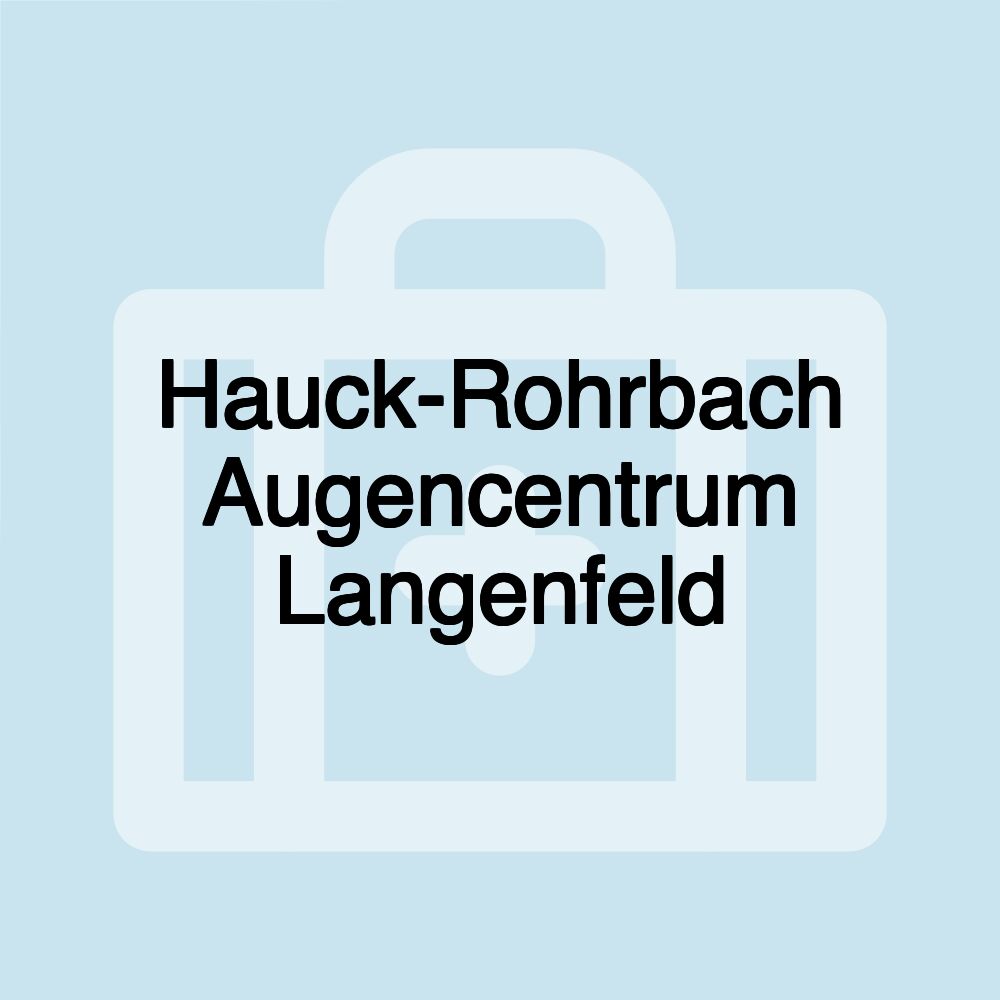 Hauck-Rohrbach Augencentrum Langenfeld