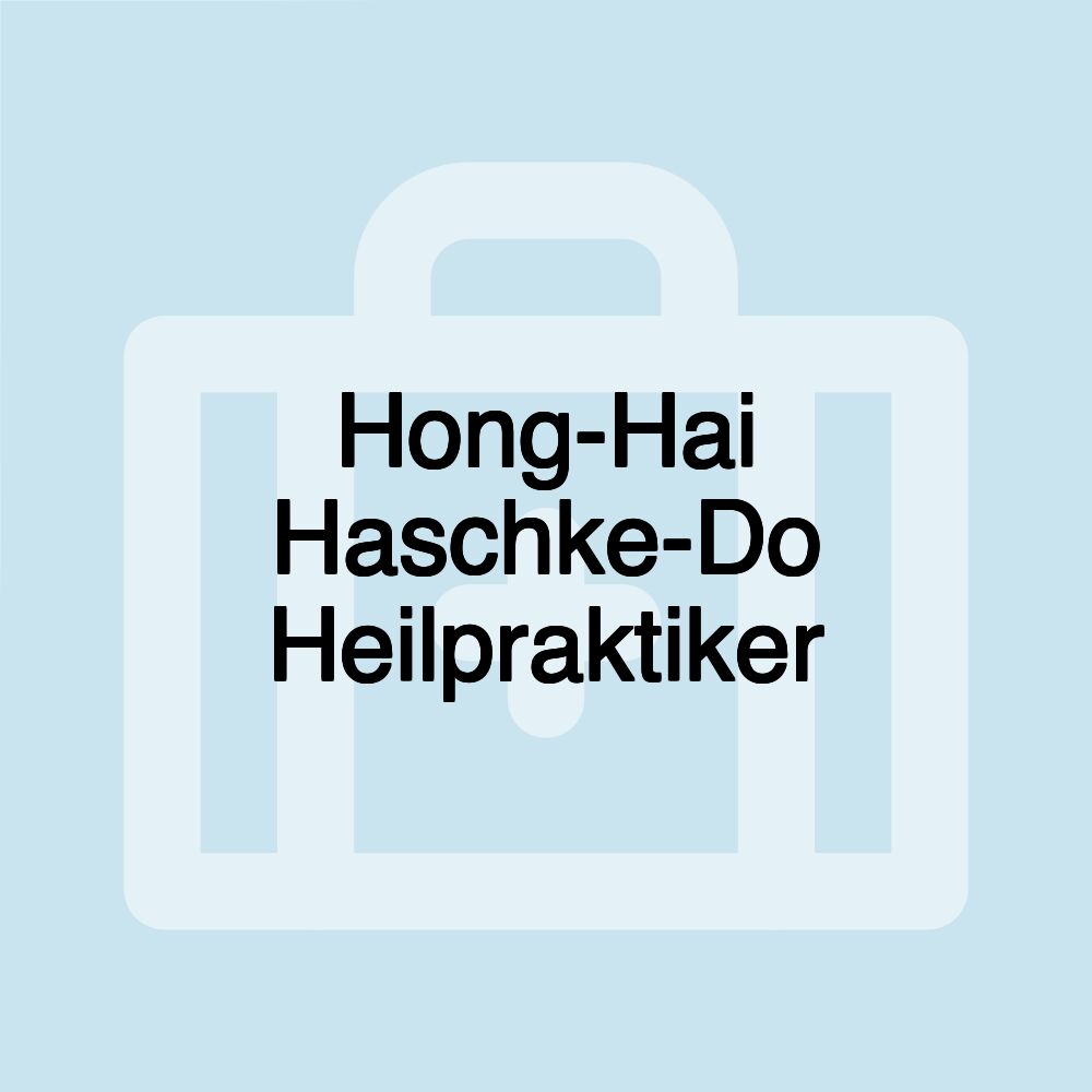 Hong-Hai Haschke-Do Heilpraktiker