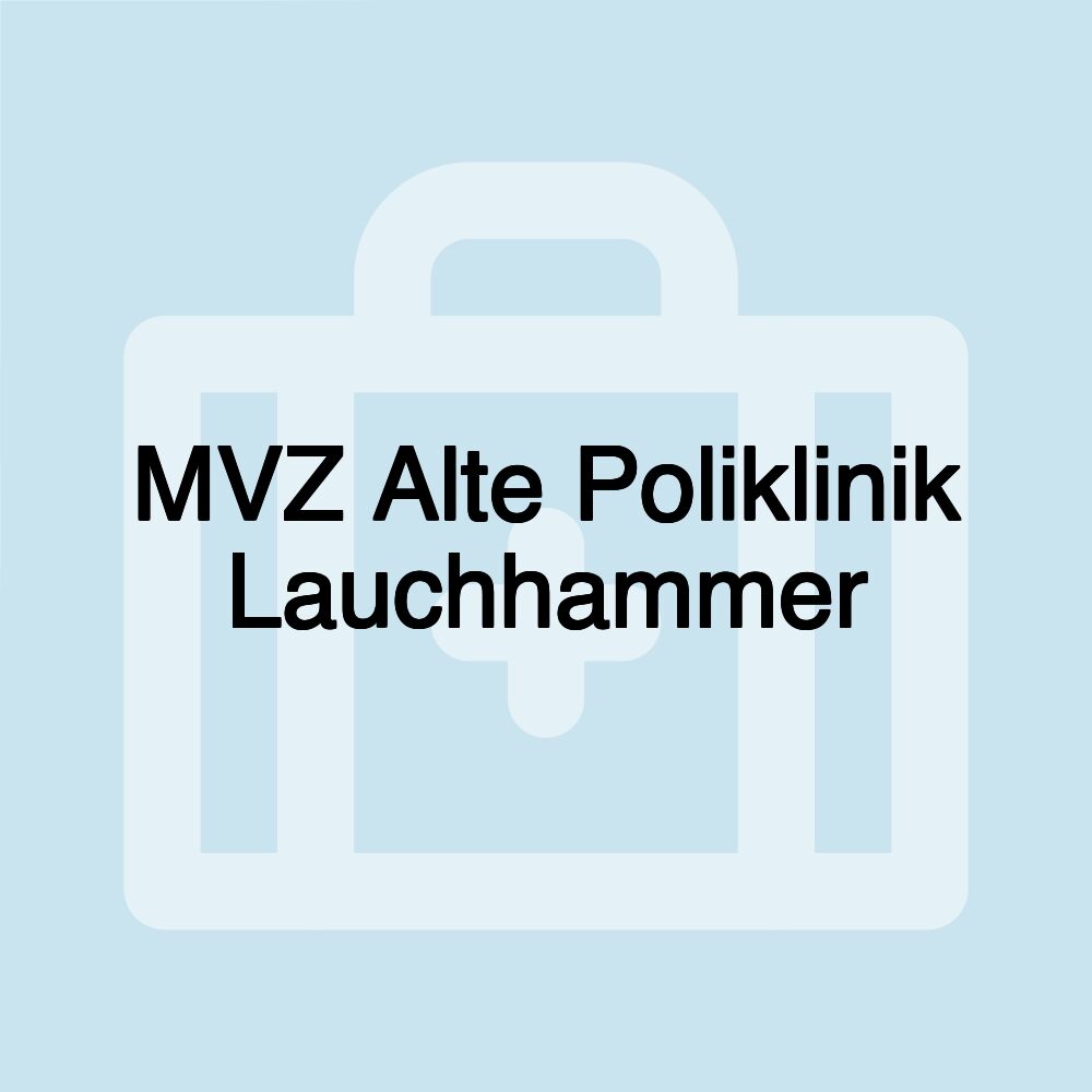 MVZ Alte Poliklinik Lauchhammer