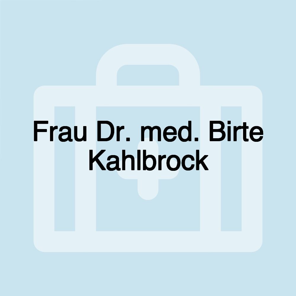 Frau Dr. med. Birte Kahlbrock