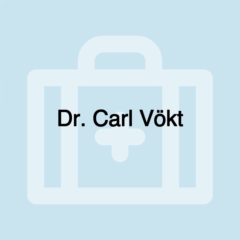 Dr. Carl Vökt