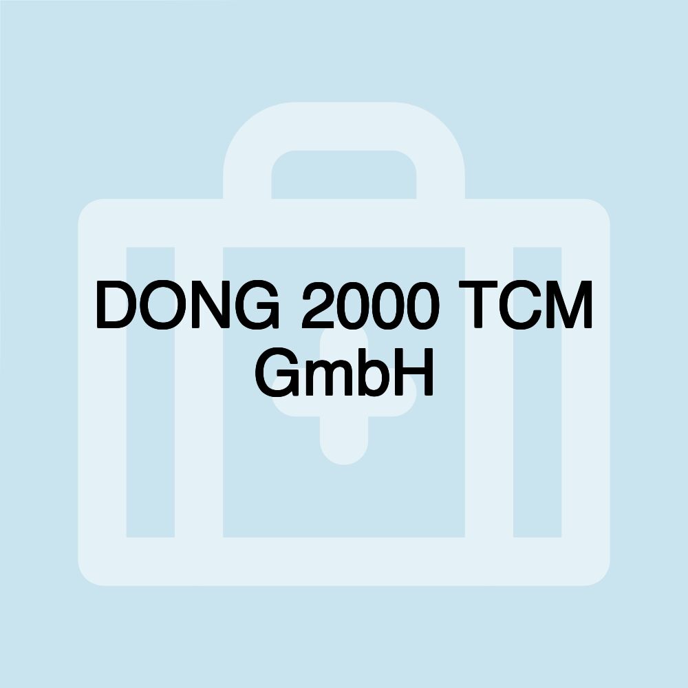 DONG 2000 TCM GmbH