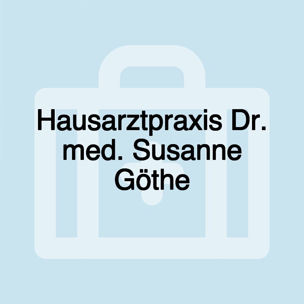 Hausarztpraxis Dr. med. Susanne Göthe