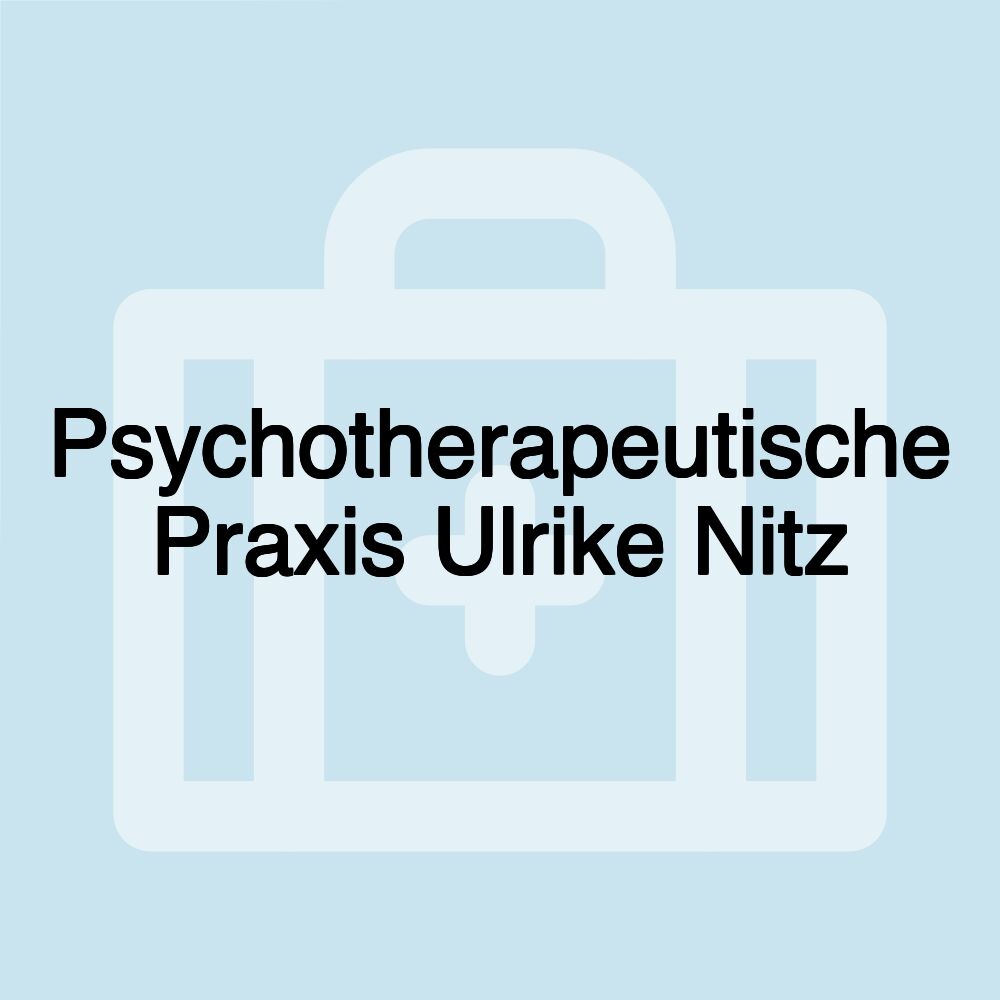 Psychotherapeutische Praxis Ulrike Nitz