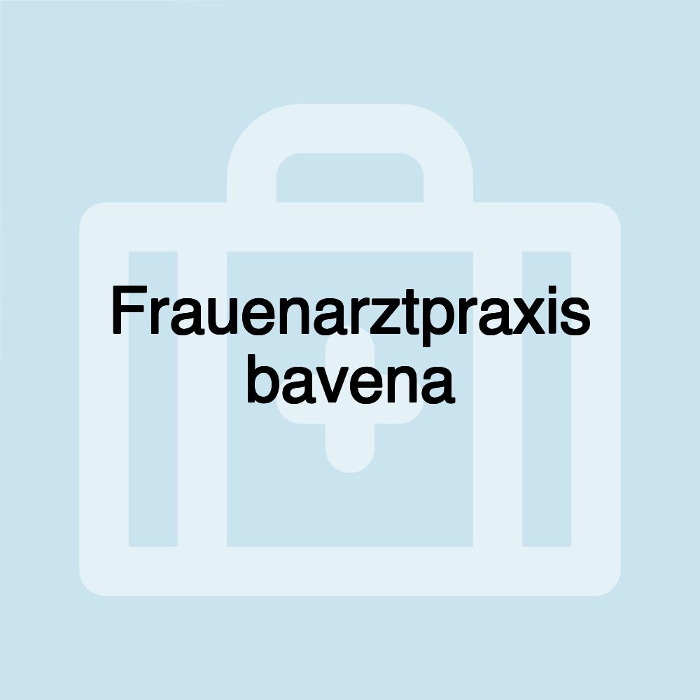 Frauenarztpraxis bavena