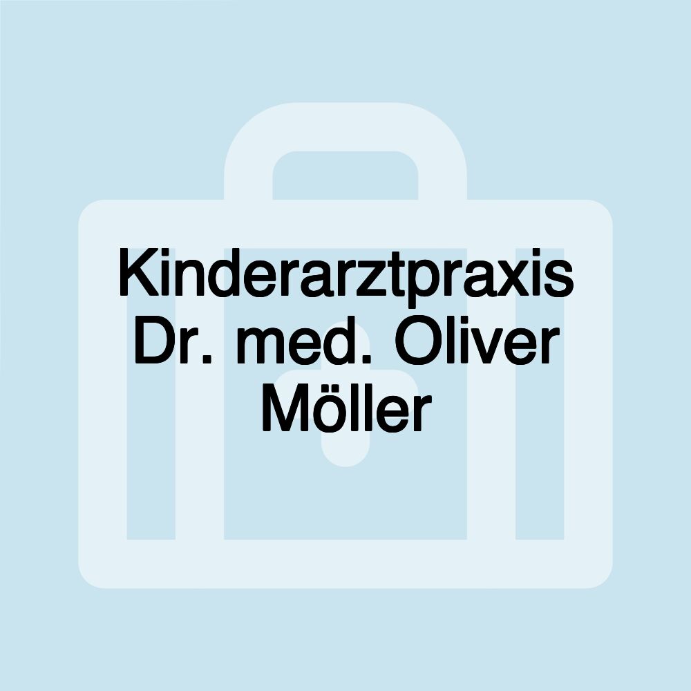 Kinderarztpraxis Dr. med. Oliver Möller