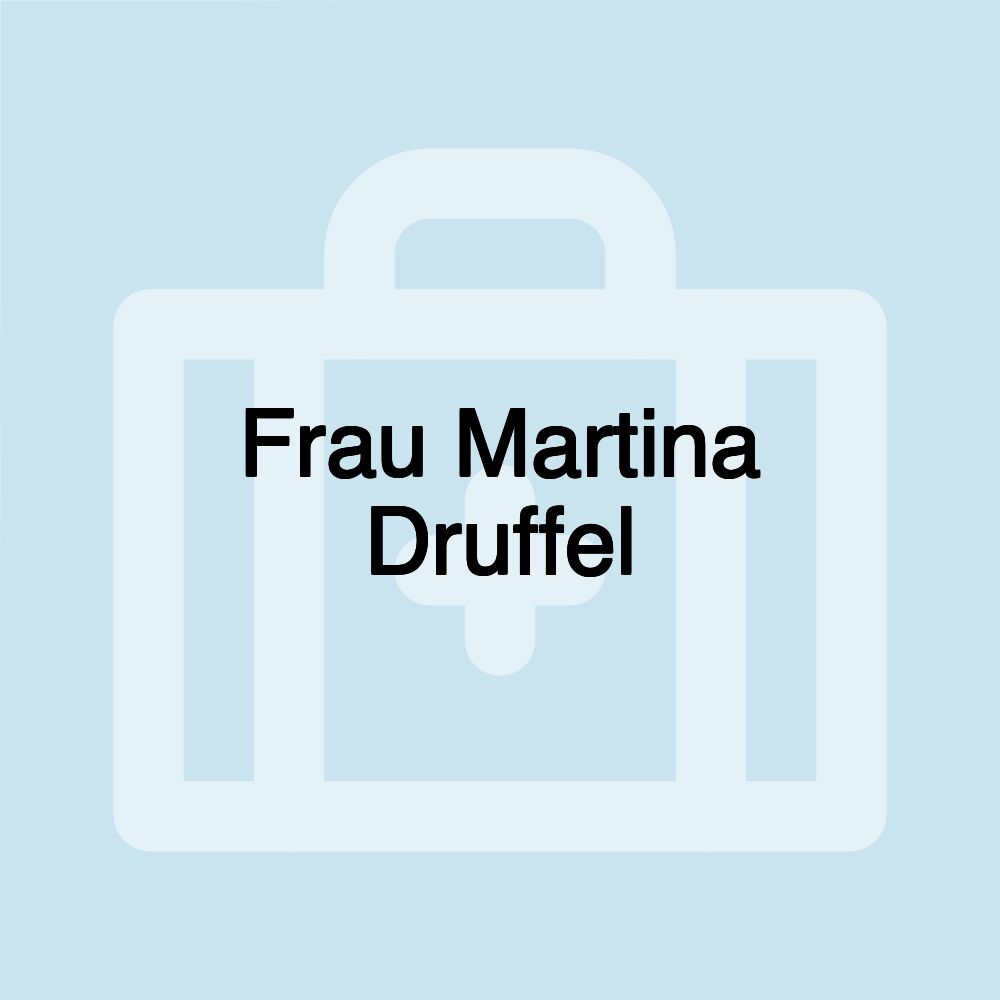 Frau Martina Druffel