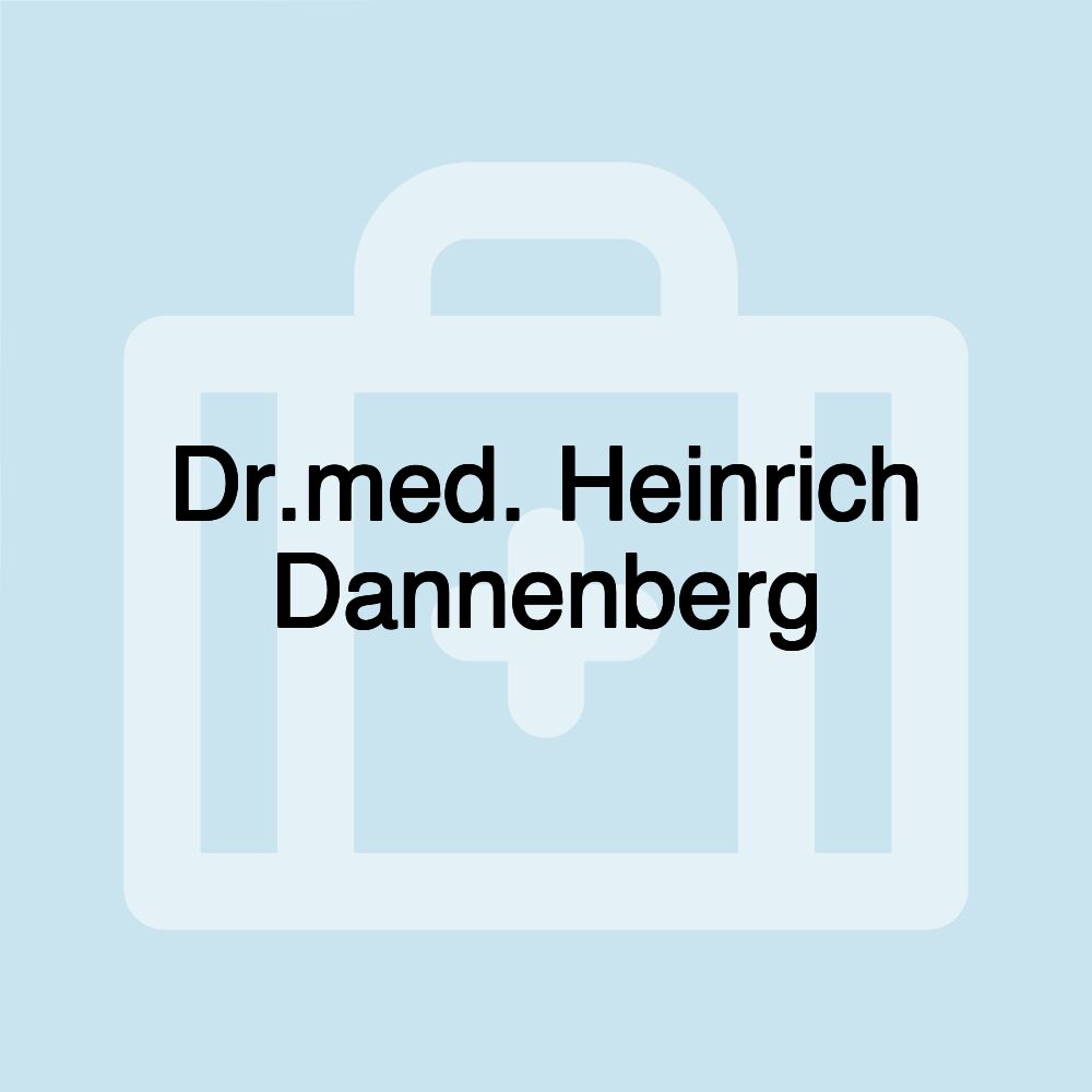 Dr.med. Heinrich Dannenberg