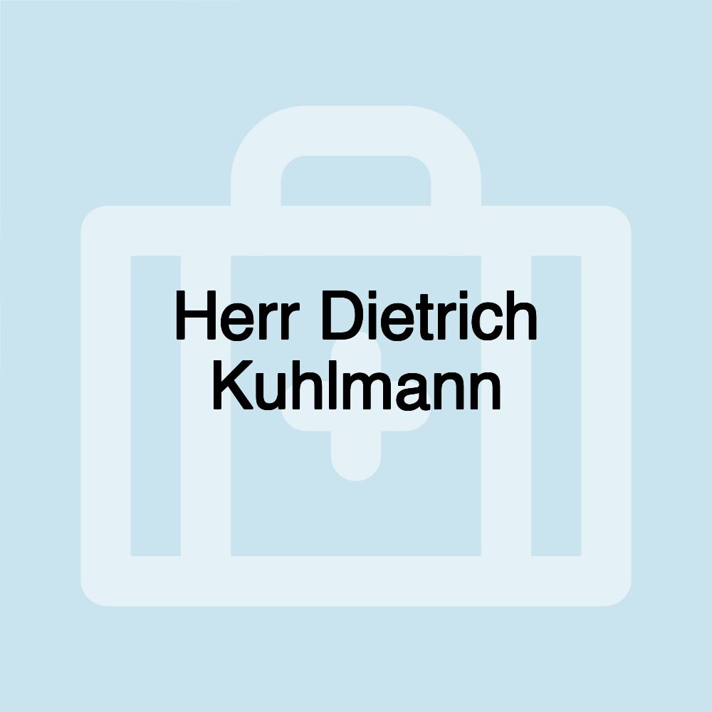 Herr Dietrich Kuhlmann