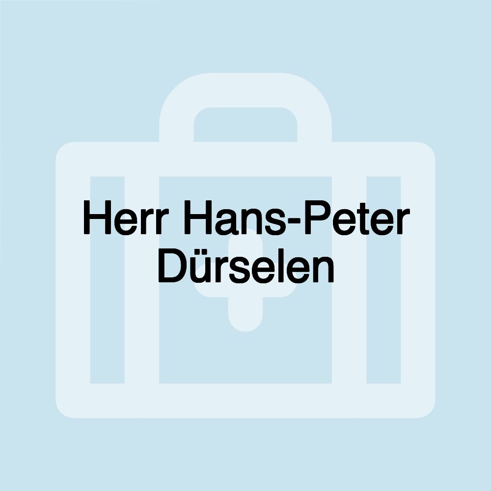 Herr Hans-Peter Dürselen