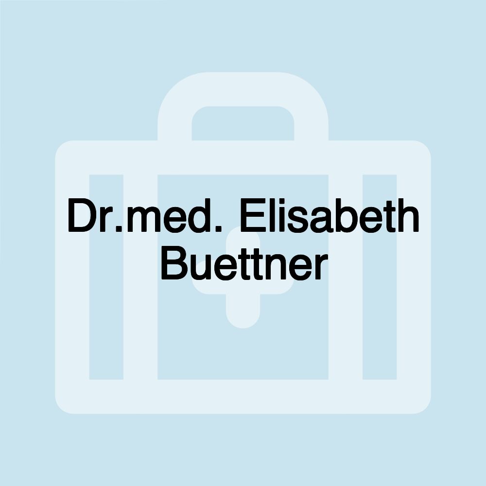 Dr.med. Elisabeth Buettner