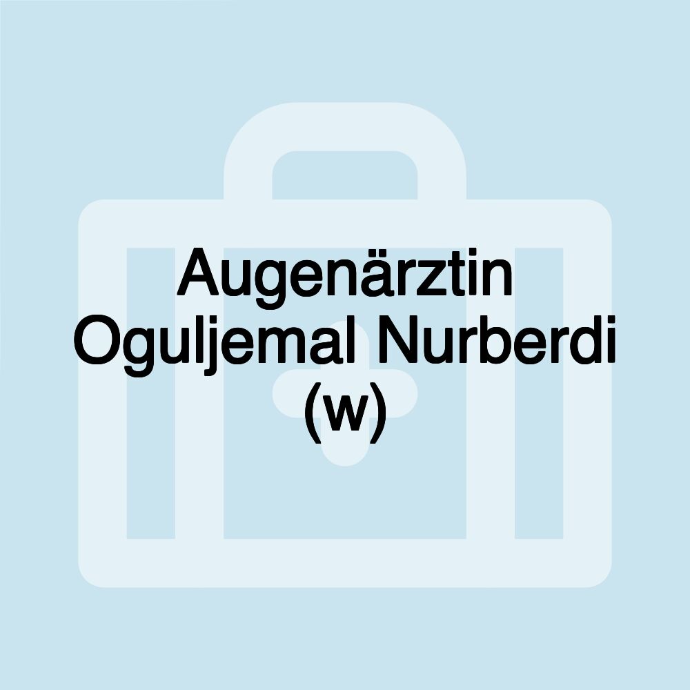 Augenärztin Oguljemal Nurberdi (w)