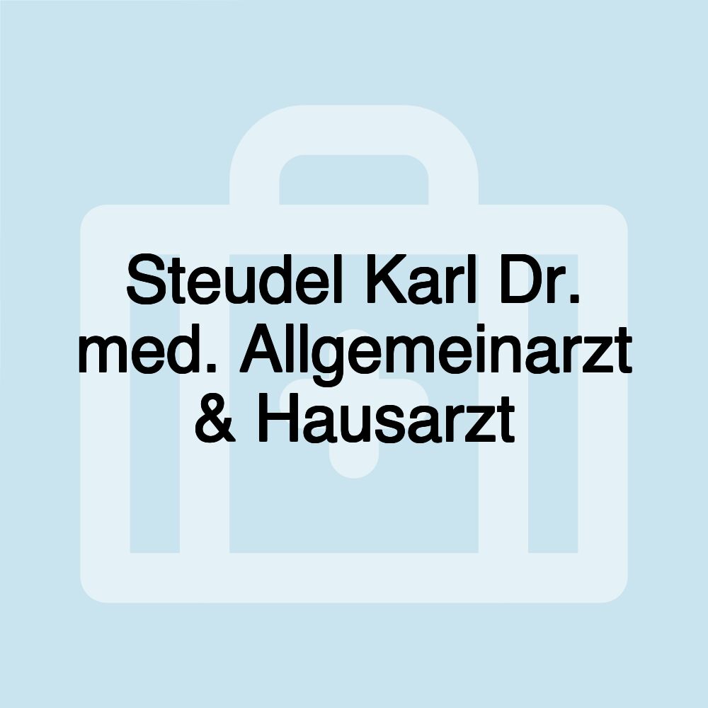 Steudel Karl Dr. med. Allgemeinarzt & Hausarzt