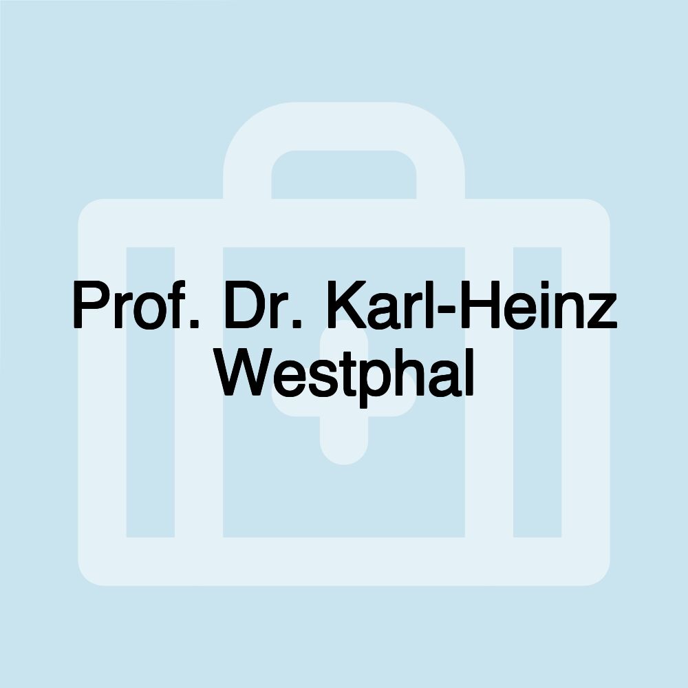 Prof. Dr. Karl-Heinz Westphal