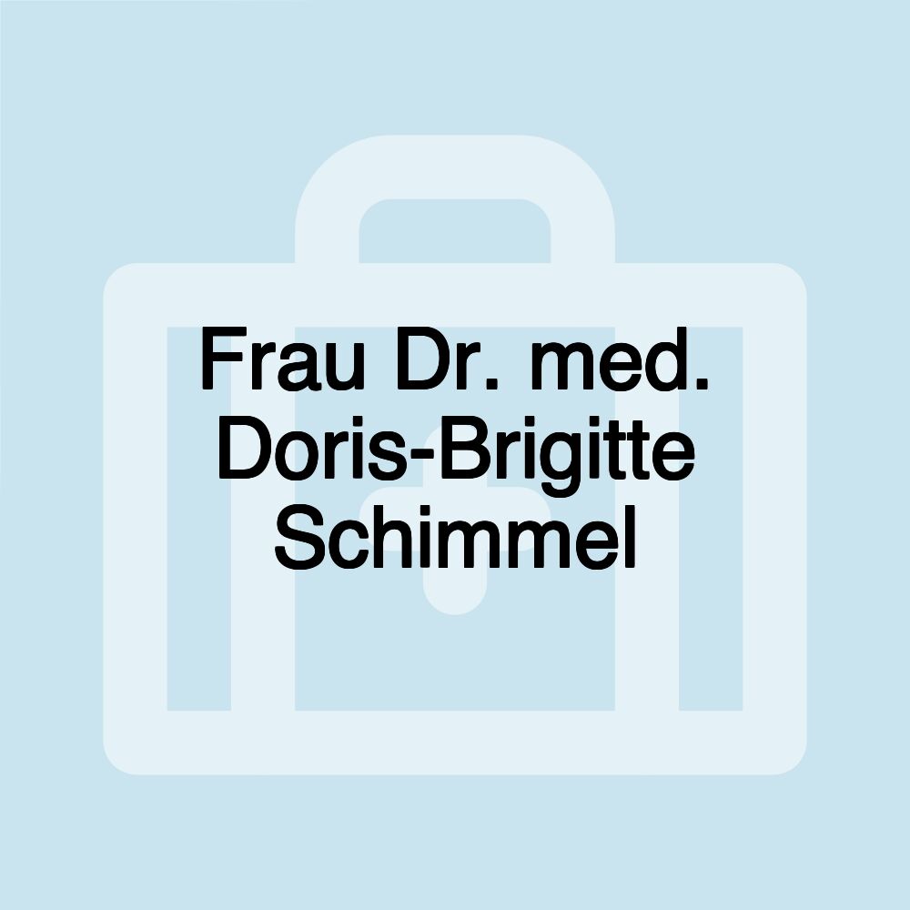 Frau Dr. med. Doris-Brigitte Schimmel