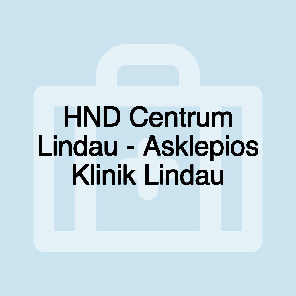 HND Centrum Lindau - Asklepios Klinik Lindau