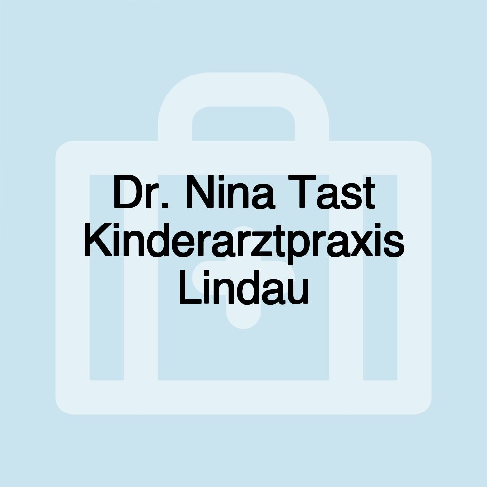 Dr. Nina Tast Kinderarztpraxis Lindau