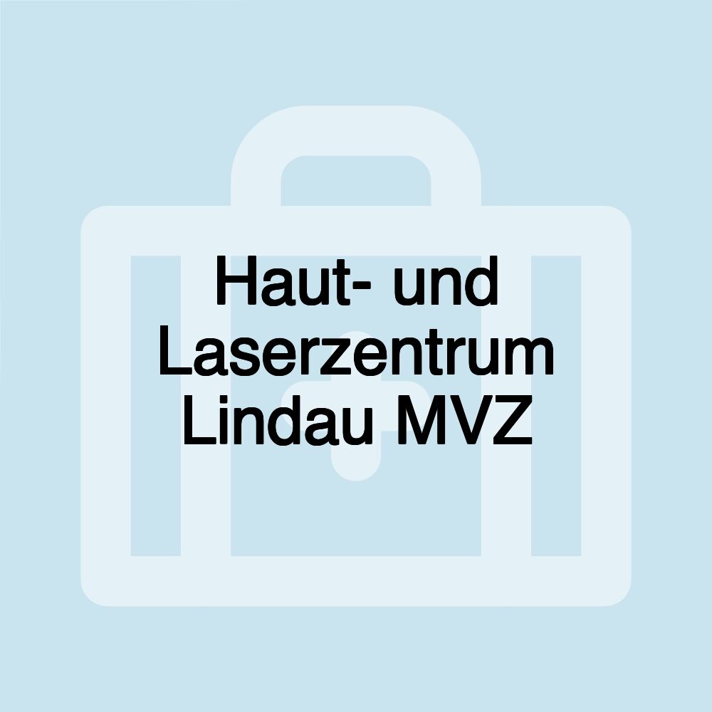 Haut- und Laserzentrum Lindau MVZ