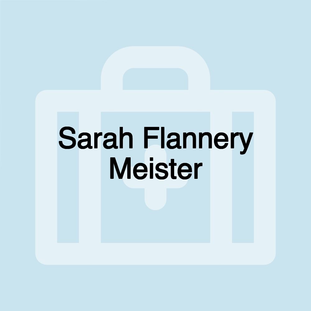 Sarah Flannery Meister