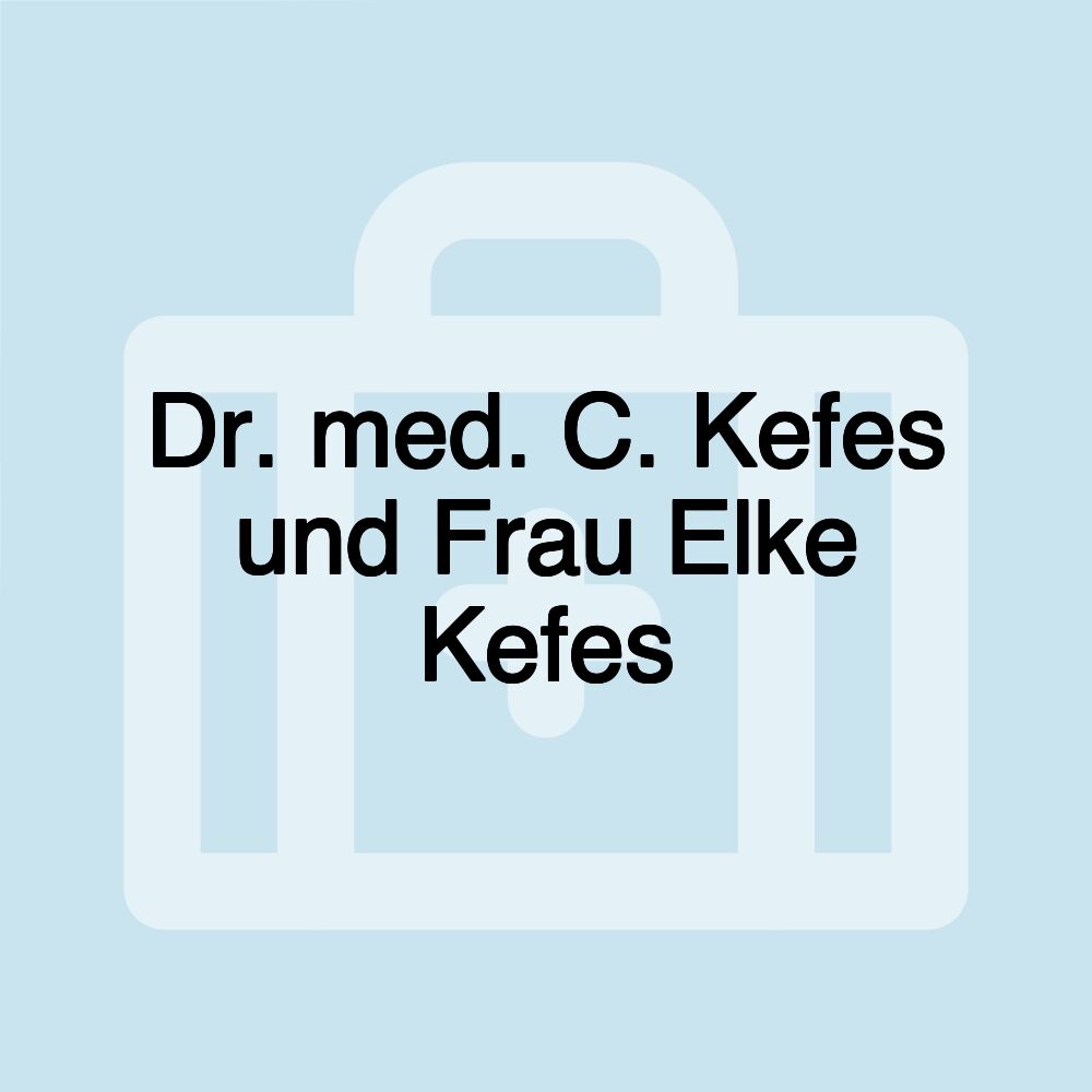 Dr. med. C. Kefes und Frau Elke Kefes