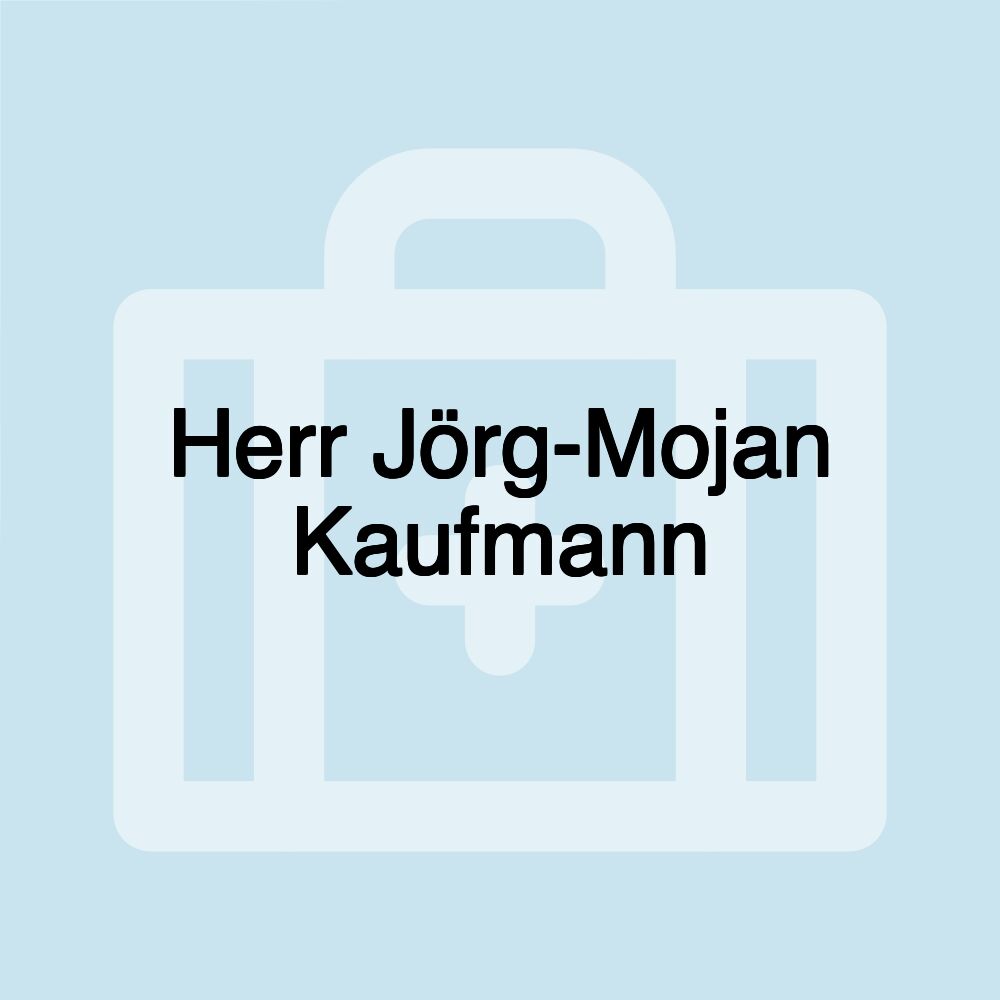 Herr Jörg-Mojan Kaufmann