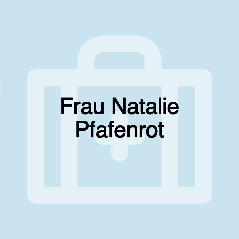 Frau Natalie Pfafenrot