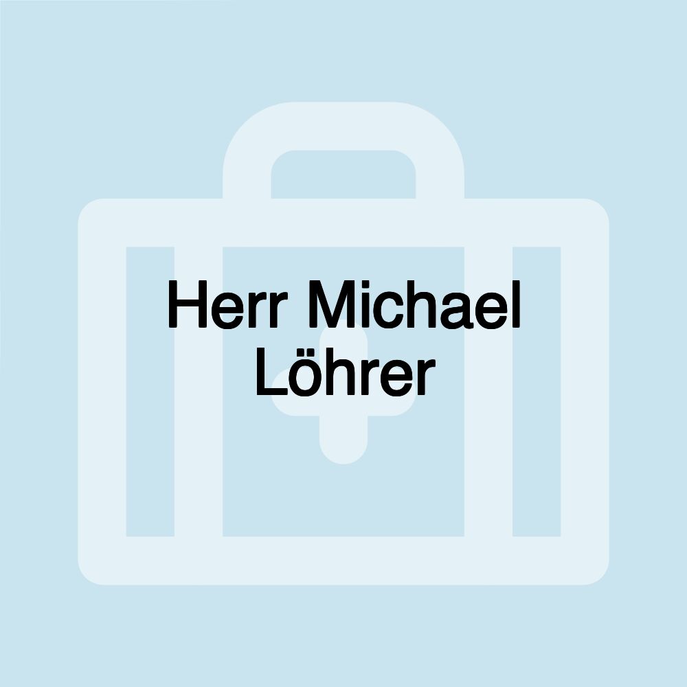 Herr Michael Löhrer