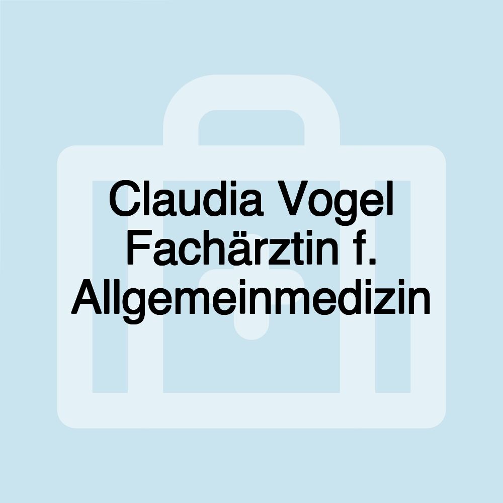 Claudia Vogel Fachärztin f. Allgemeinmedizin