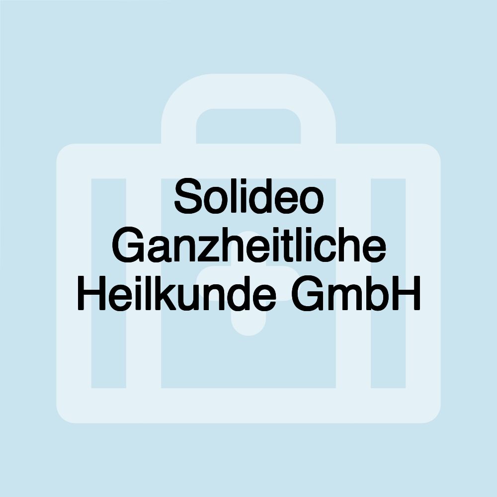 Solideo Ganzheitliche Heilkunde GmbH